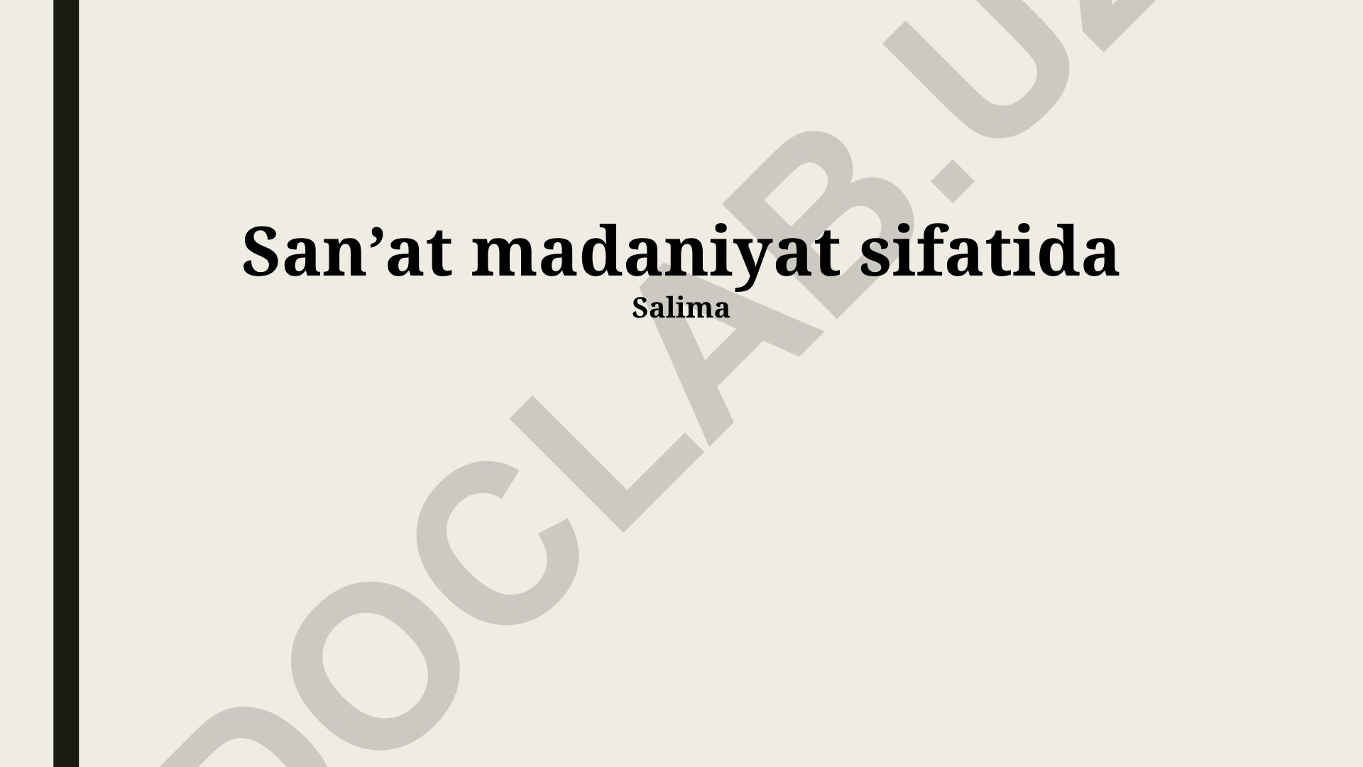 San'atning madaniyatdagi roli va ahamiyati