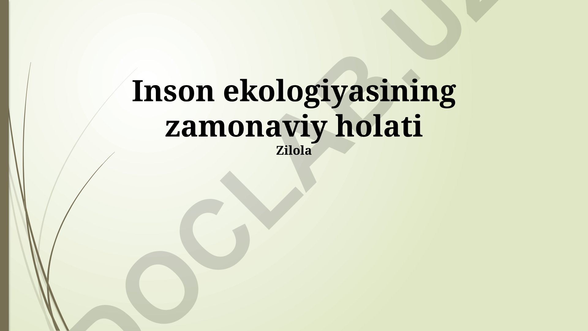 Inson ekologiyasining zamonaviy holati va barqarorlik yo'llari