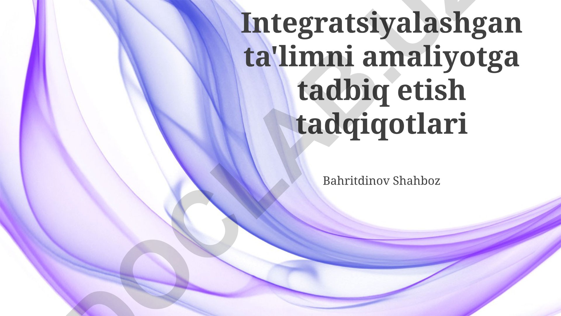 Inklyuziv ta'limni amaliyotga tadbiq etish tadqiqotlari