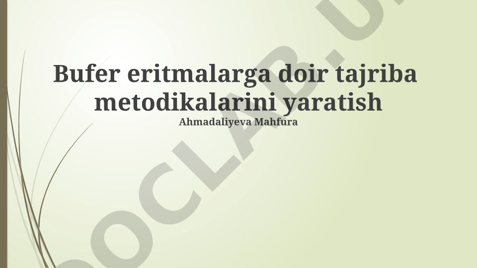 Bufer eritmalarga doir tajriba metodikalarini yaratish