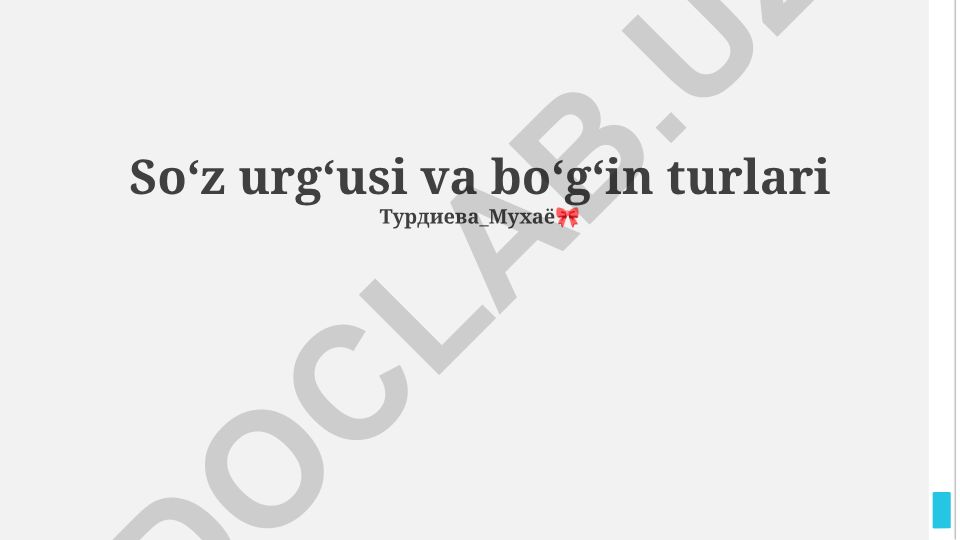 Soʻz urgʻusi va boʻgʻin turlari