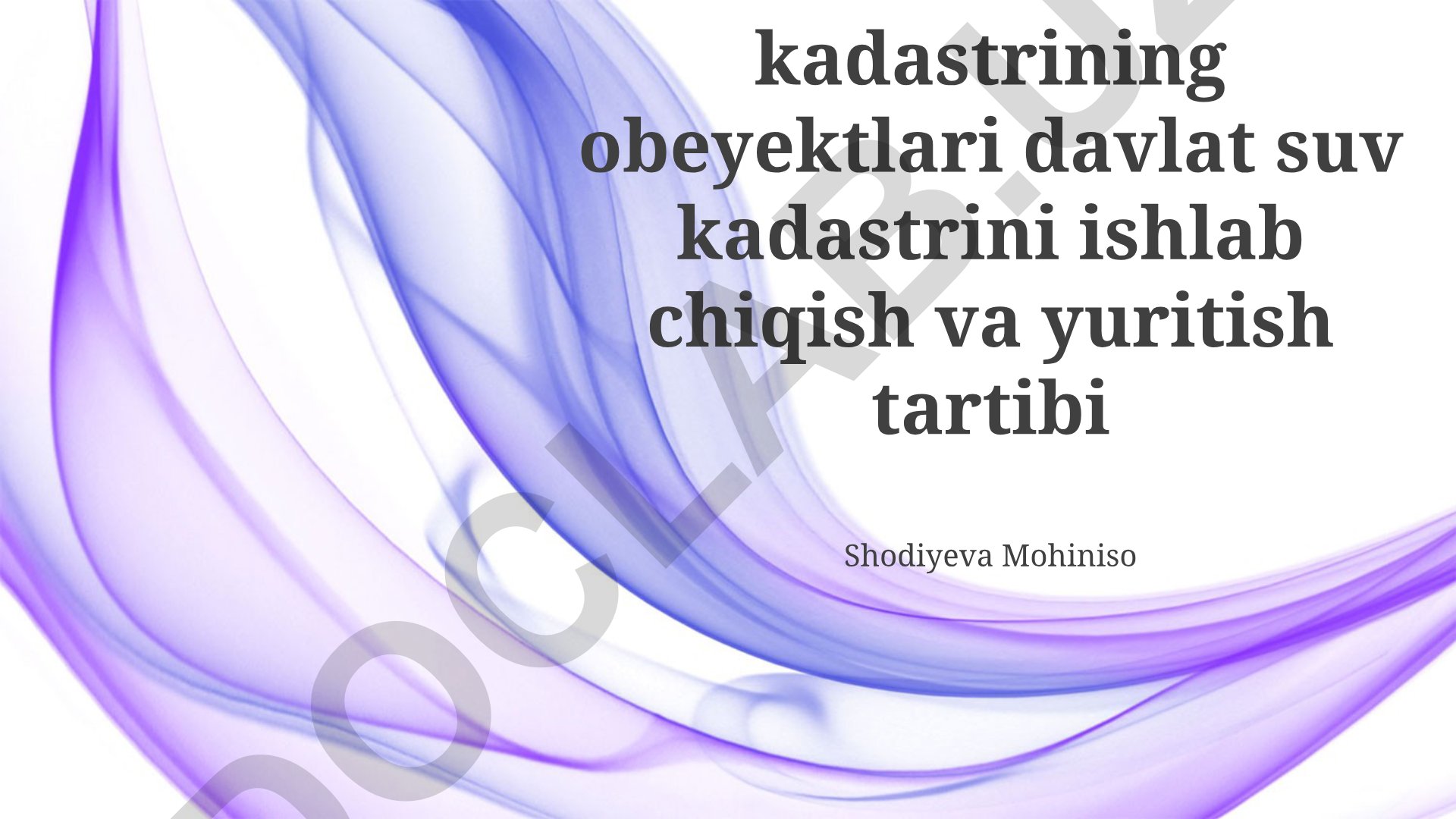 Davlat suv kadastrining ob'ektlari va yuritish tartibi