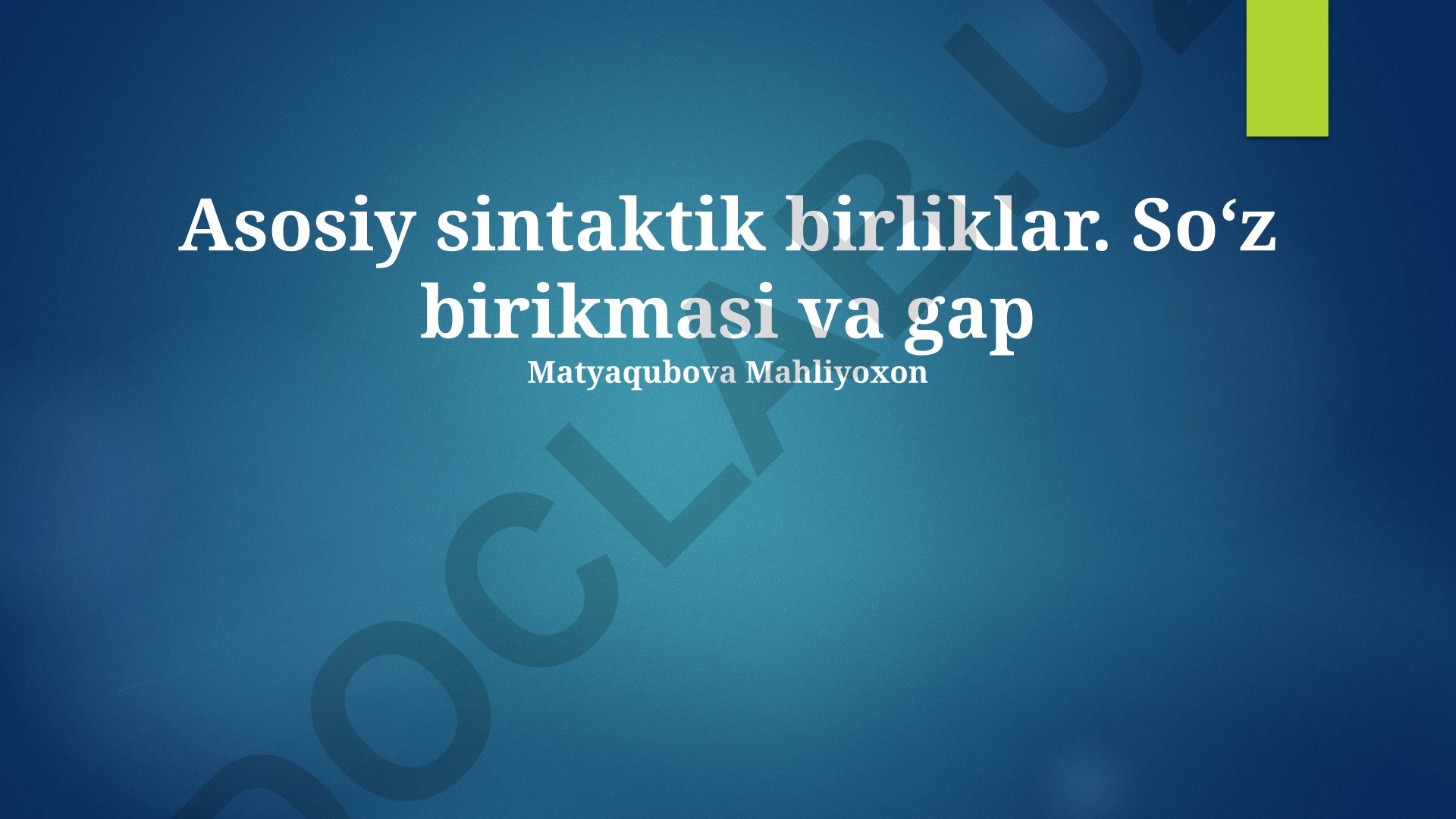 Gap va soʻz birikmalari sintaktik tahlili