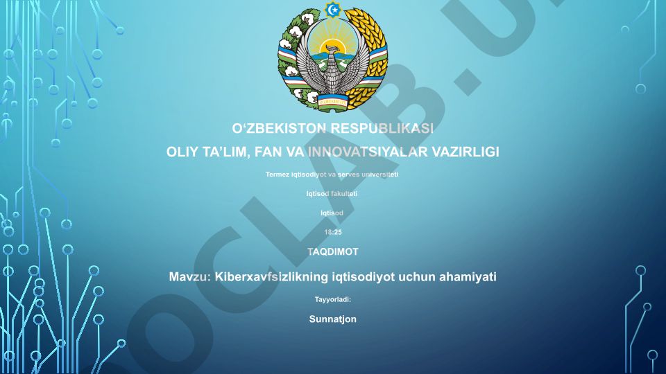 Kiberxavfsizlikning iqtisodiyot uchun ahamiyati