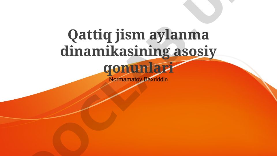 Qattiq jism aylanma dinamikasining asosiy qonunlari