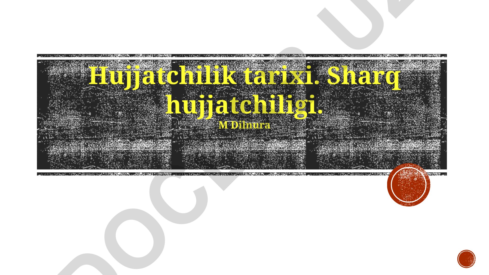 Sharq hujjatchiligi va huquqshunoslik tarixi