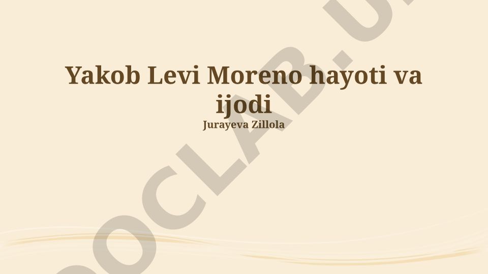 Yakob Levi Moreno hayoti va ijodi