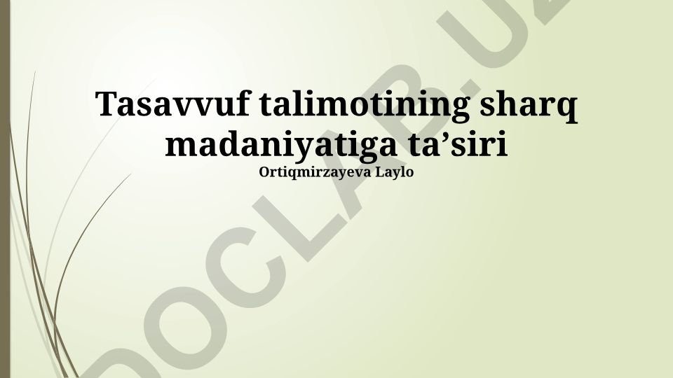 Tasavvuf ta'limotining sharq madaniyatiga ta'siri