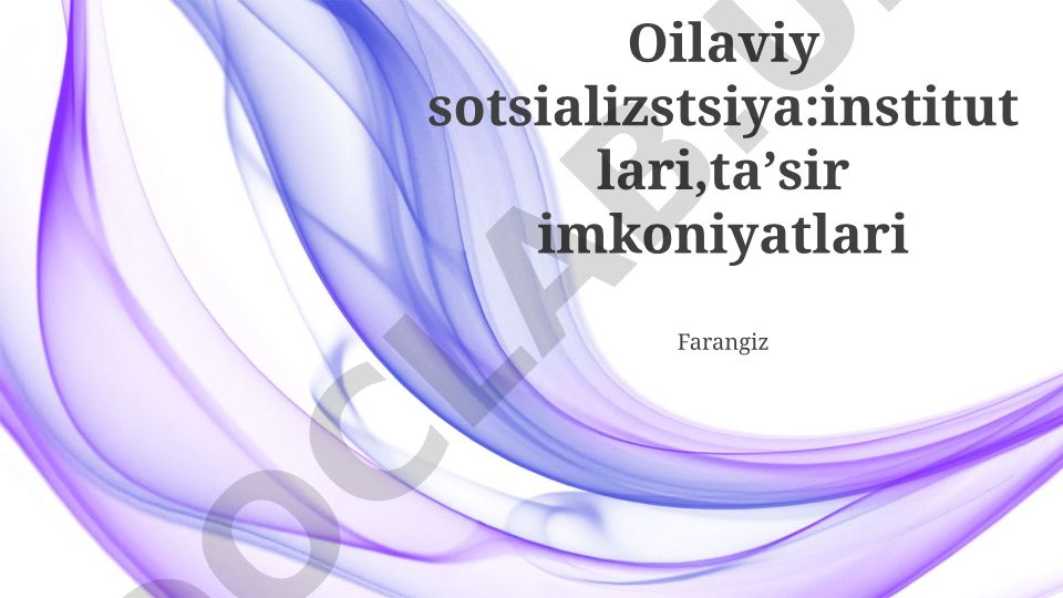 Ijtimoiylashuv institutlari va ularning ta'siri