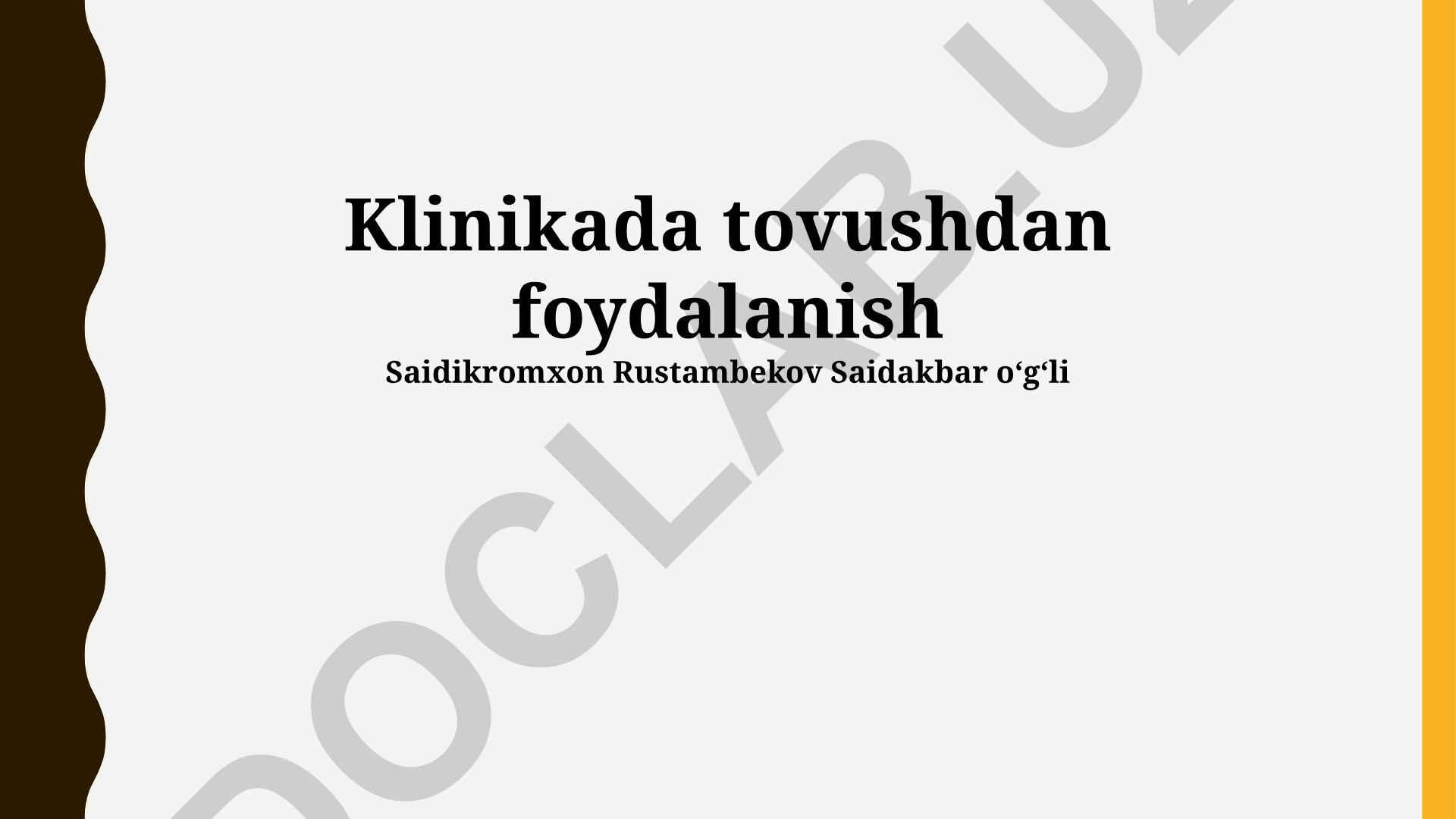 Klinikada tovushdan foydalanish
