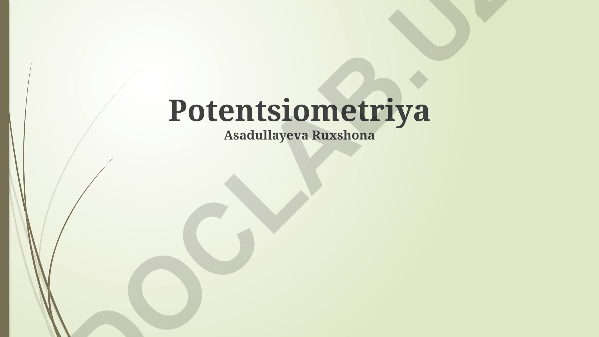 Potentsiometriya asoslari va qo'llanilishi