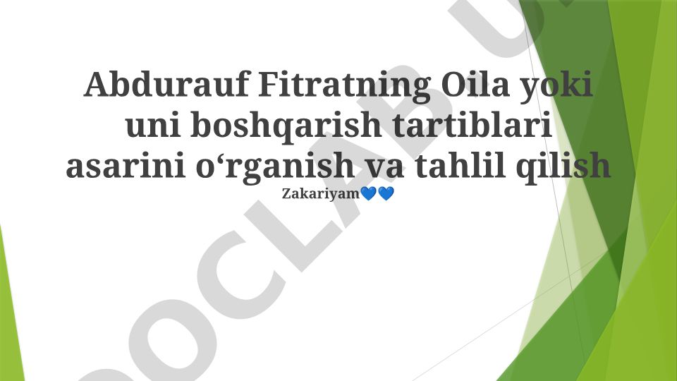 Abdurauf Fitratning Oila yoki uni boshqarish tartiblari asari tahlili
