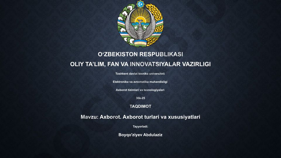 Axborot. Axborot turlari va xususiyatlari
