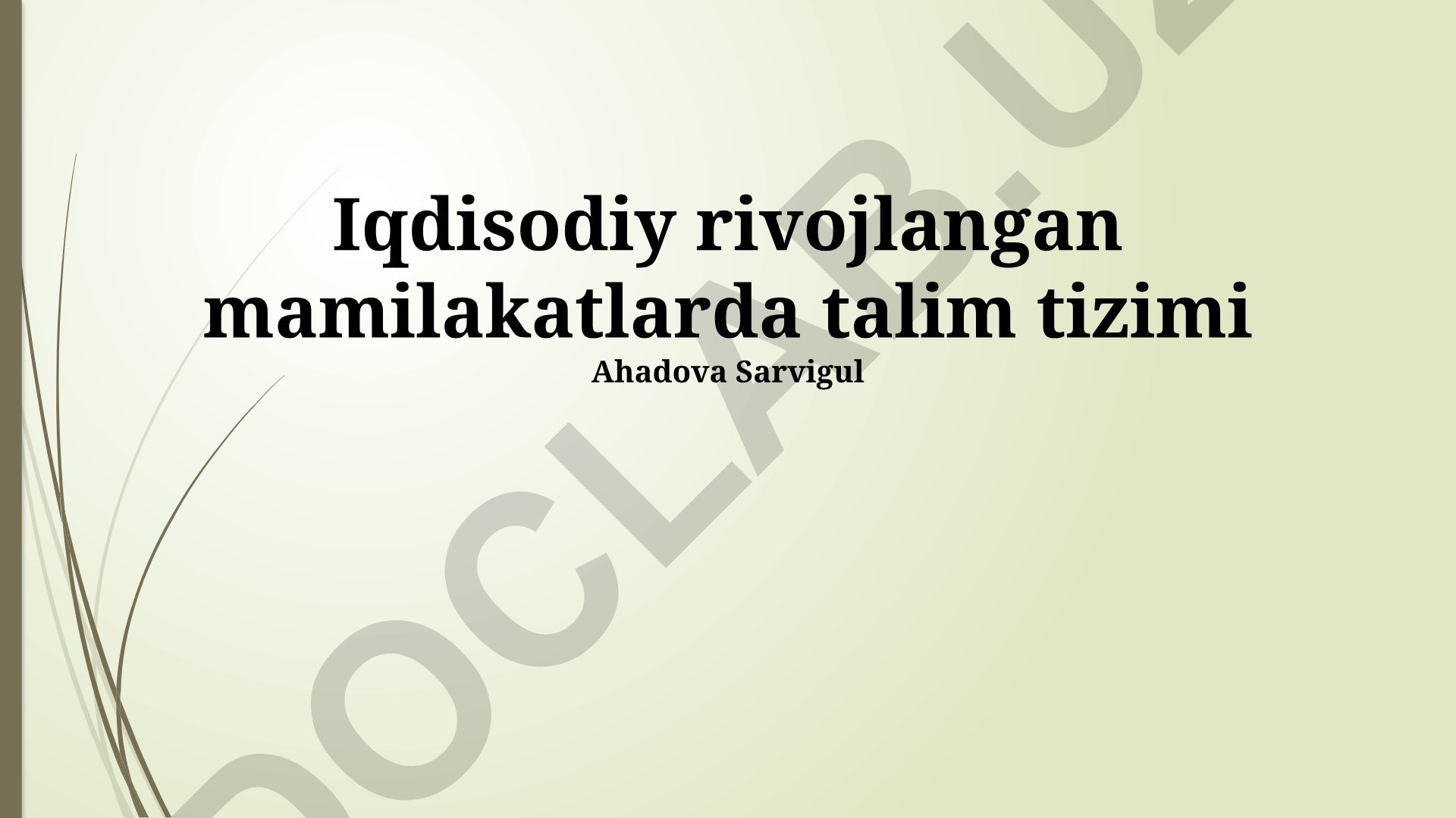 Rivojlangan mamlakatlarda ta'lim tizimi xususiyatlari