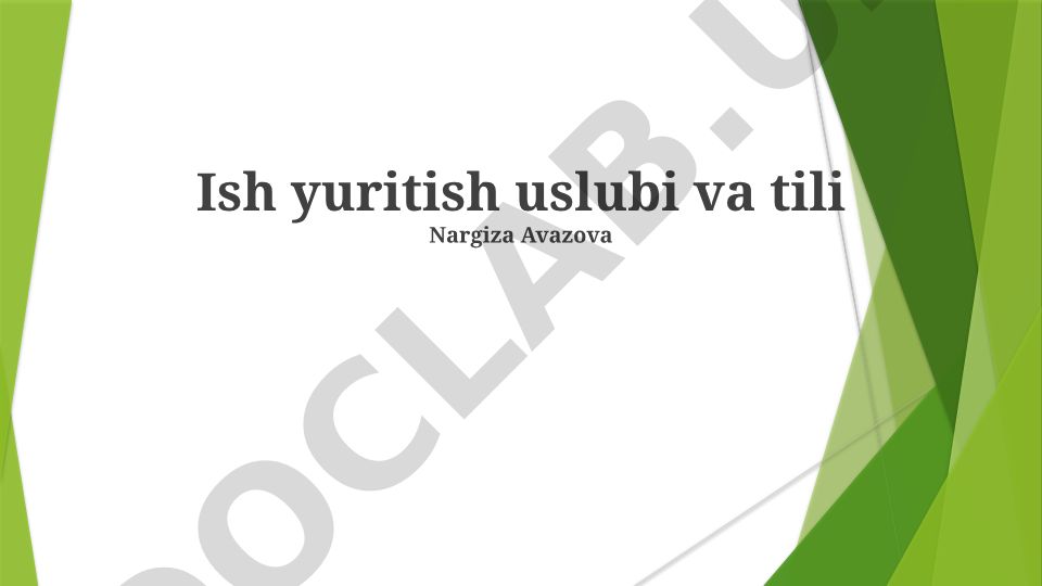Ish yuritish uslubi va tili