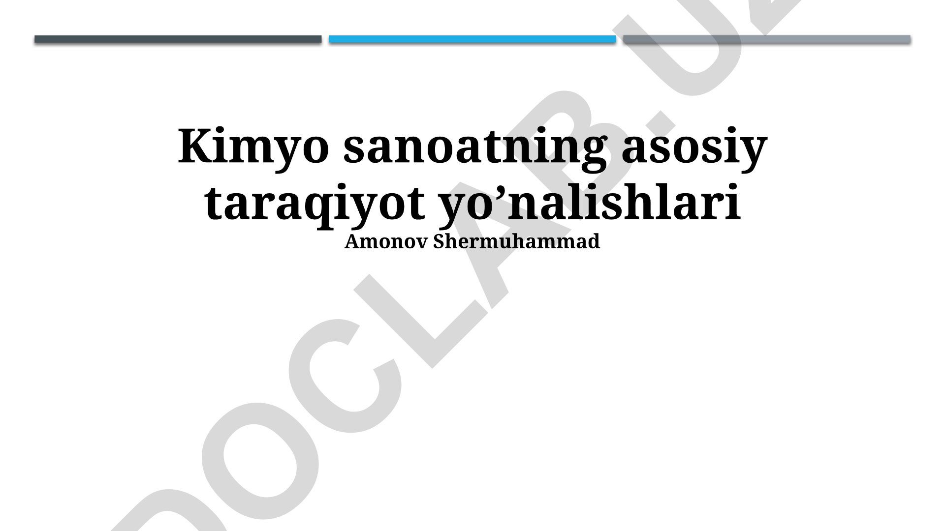 Kimyo sanoatining asosiy rivojlanish yo'nalishlari
