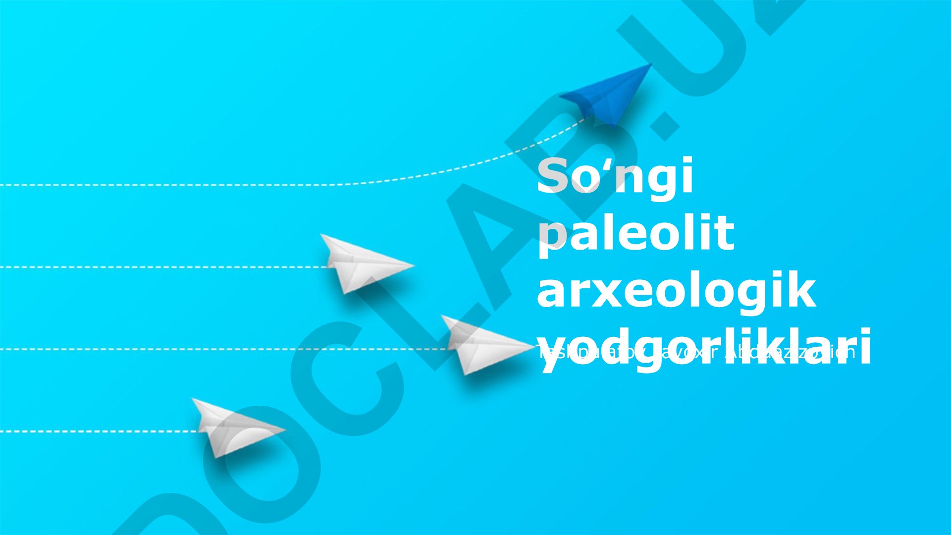 Soʻnggi paleolit arxeologik yodgorliklari va tadqiqotlari