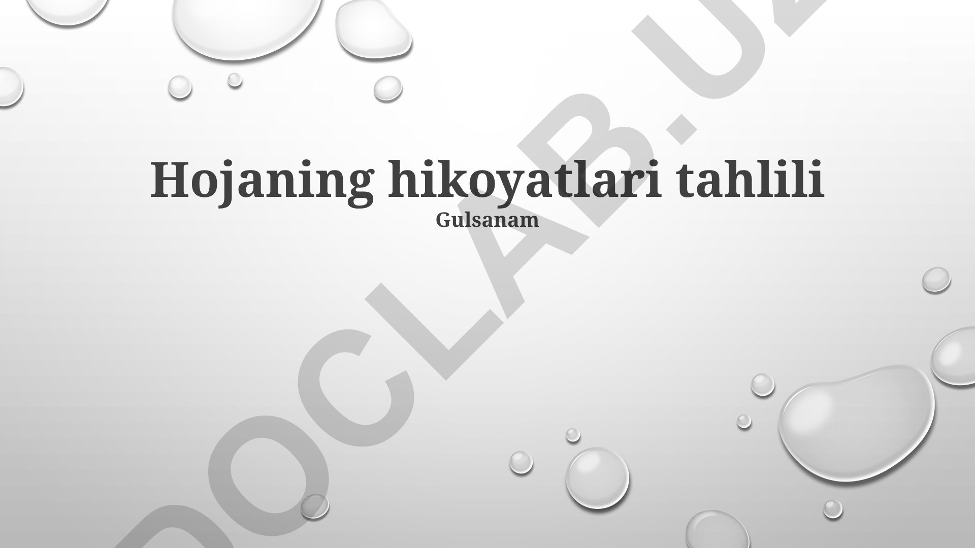 Hojaning hikoyatlari tahlili