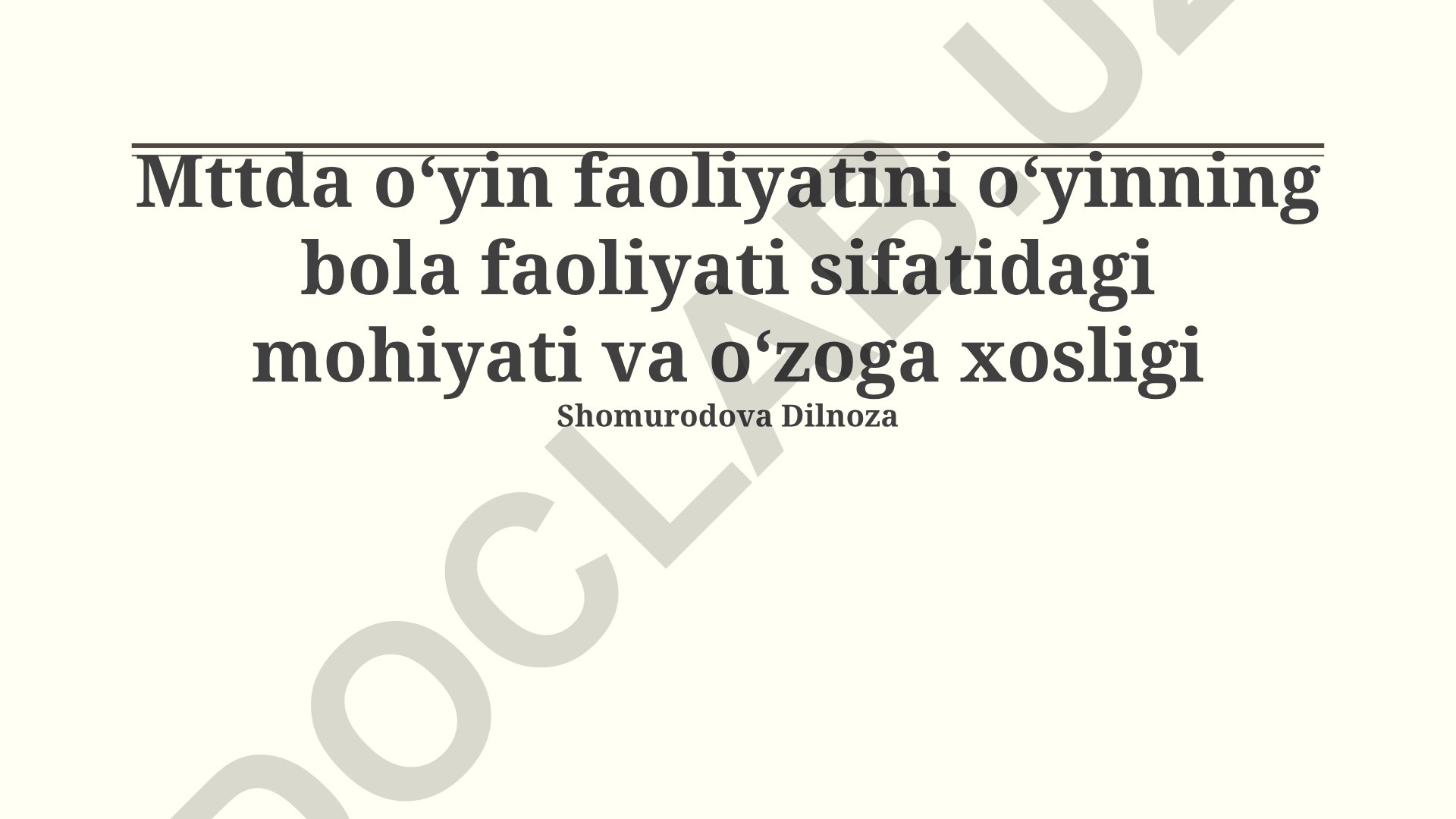 MTTDA o'yin faoliyati: mohiyati va xususiyatlari