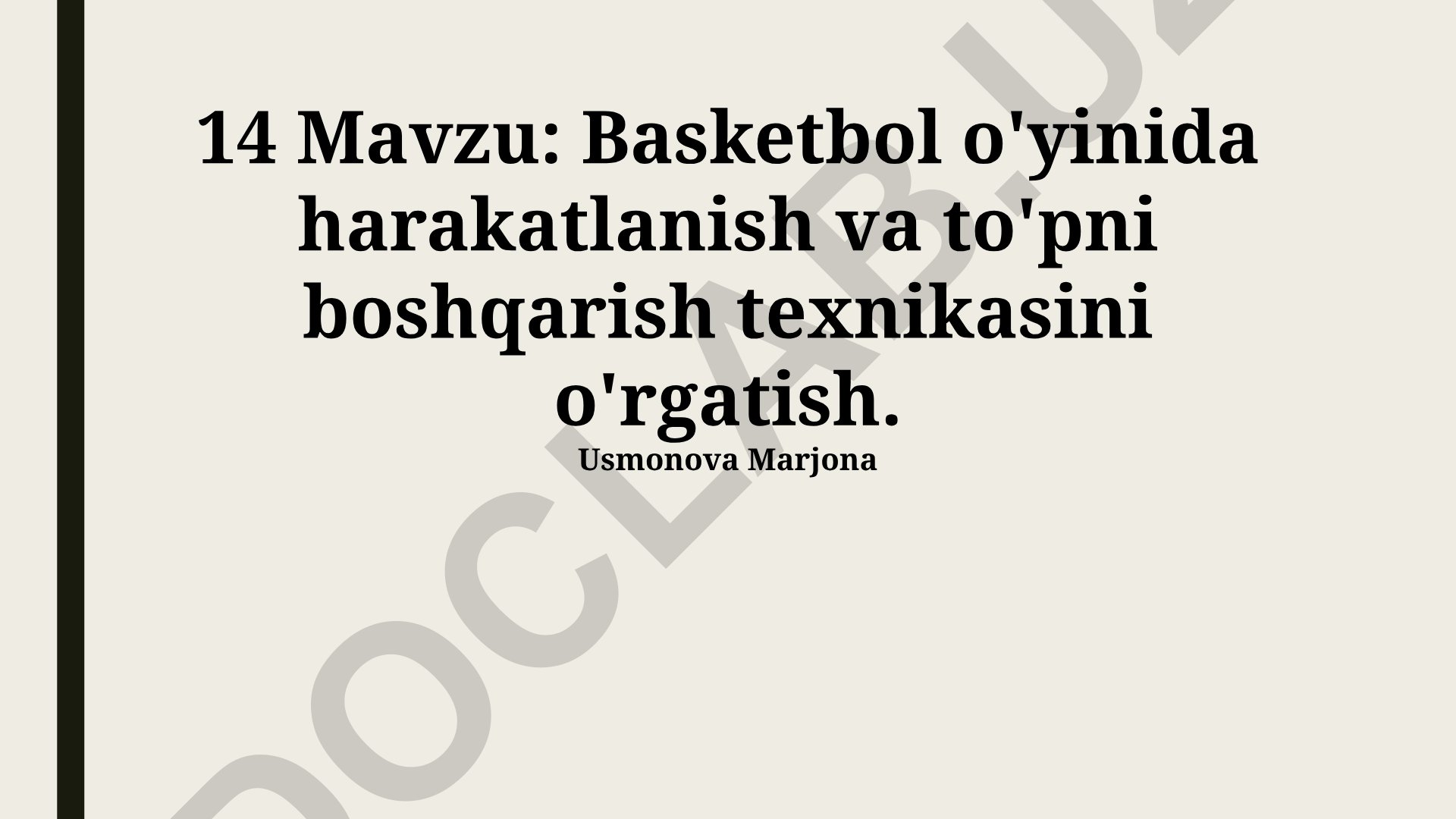 Basketbol o'yinida harakatlanish va to'pni boshqarish texnikasini o'rgatish