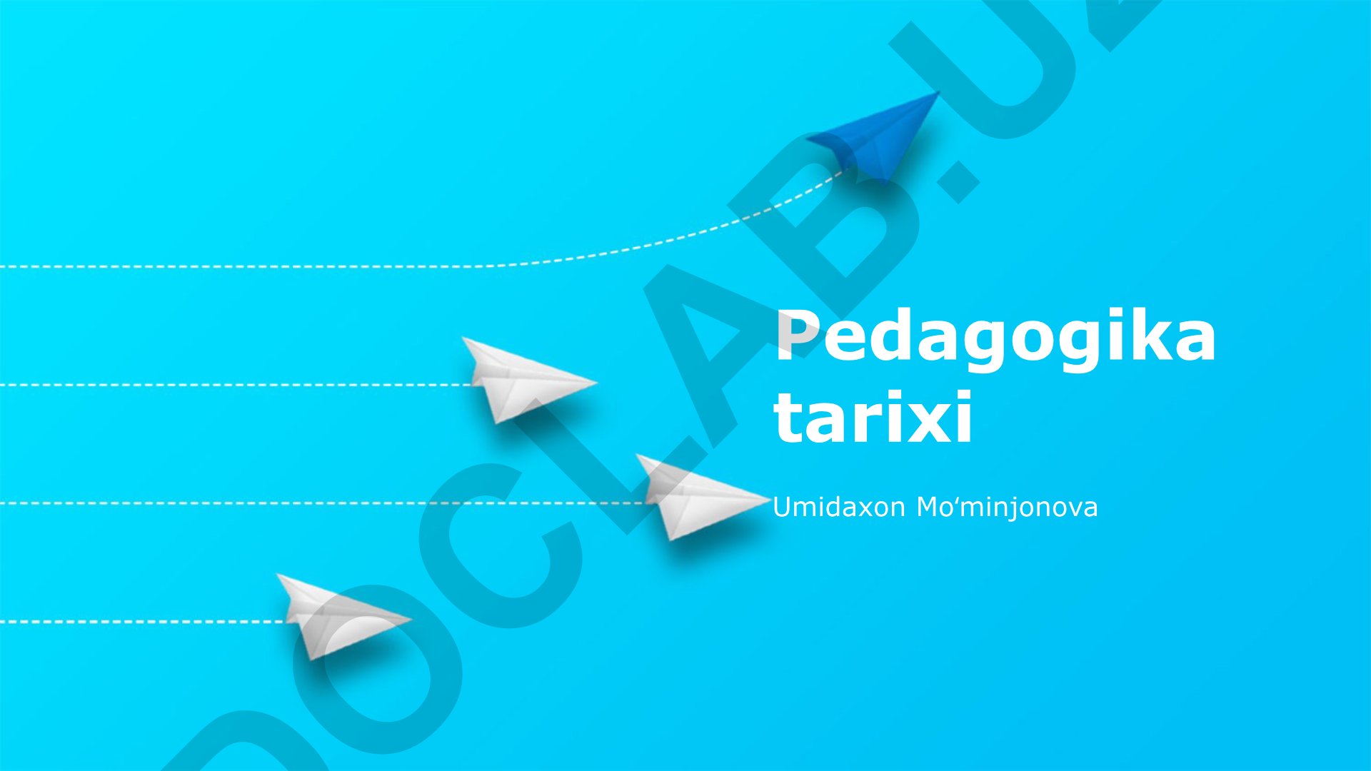 Pedagogika tarixi va zamonaviy istiqbollari