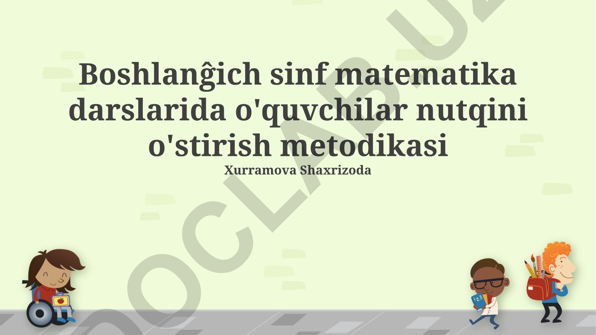 Boshlang'ich sinf matematika darslarida o'quvchilar nutqini o'stirish metodikasi