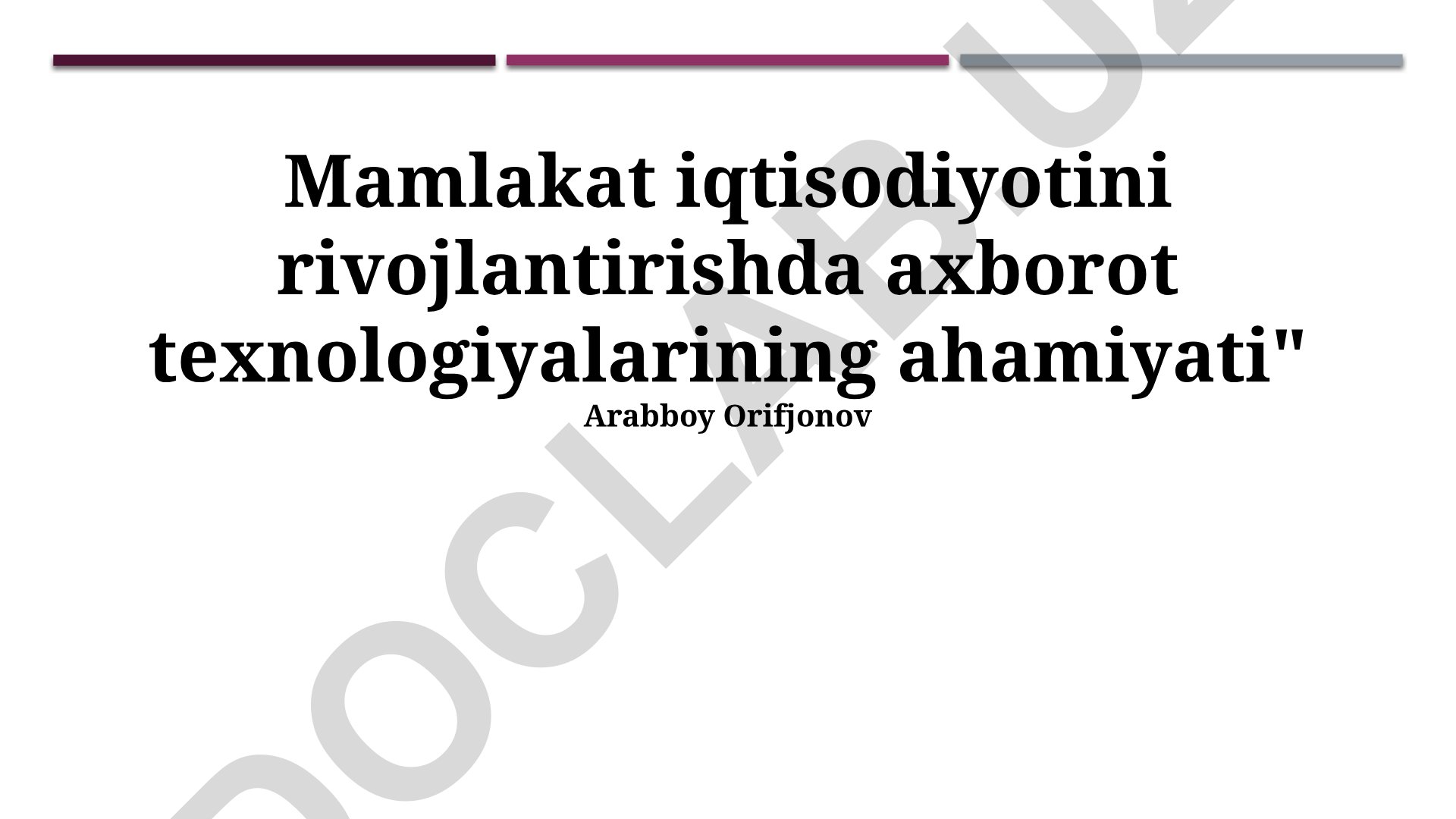 Mamlakat iqtisodiyotini rivojlantirishda axborot texnologiyalarining ahamiyati
