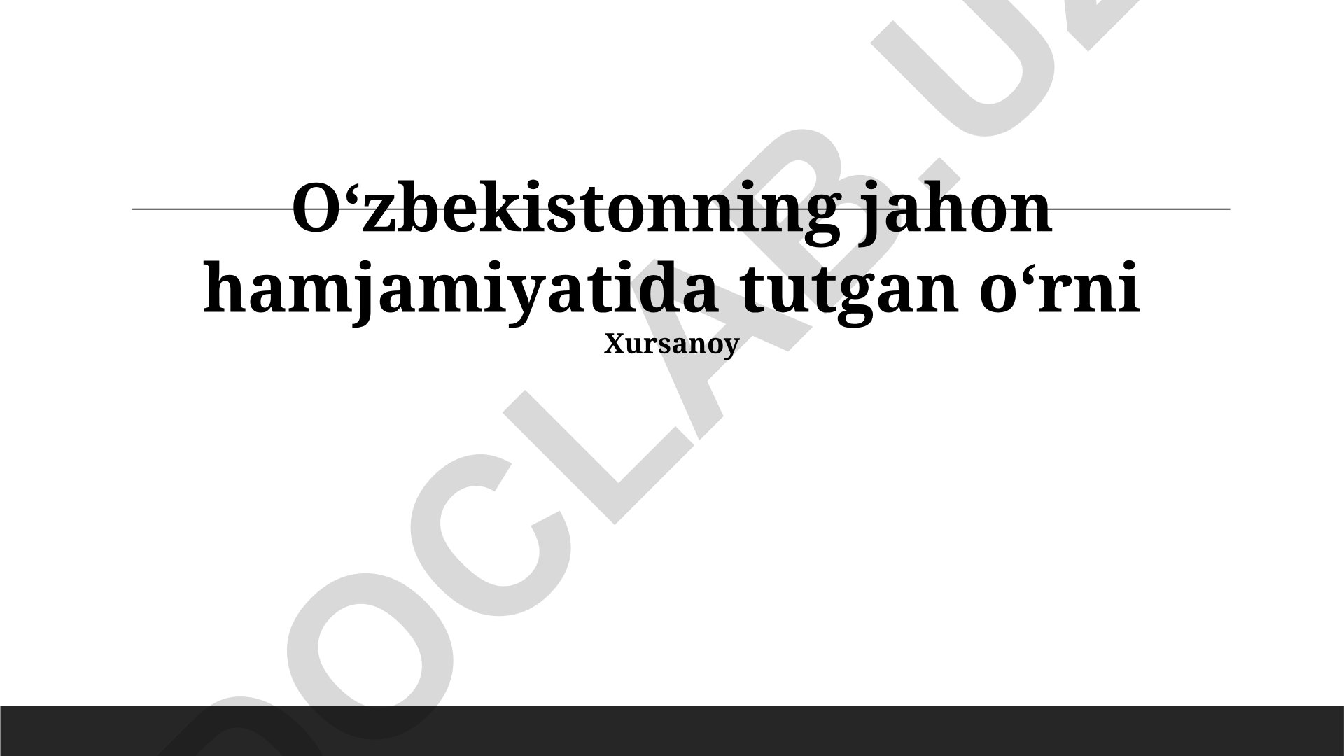 Oʻzbekistonning jahon hamjamiyatida tutgan oʻrni