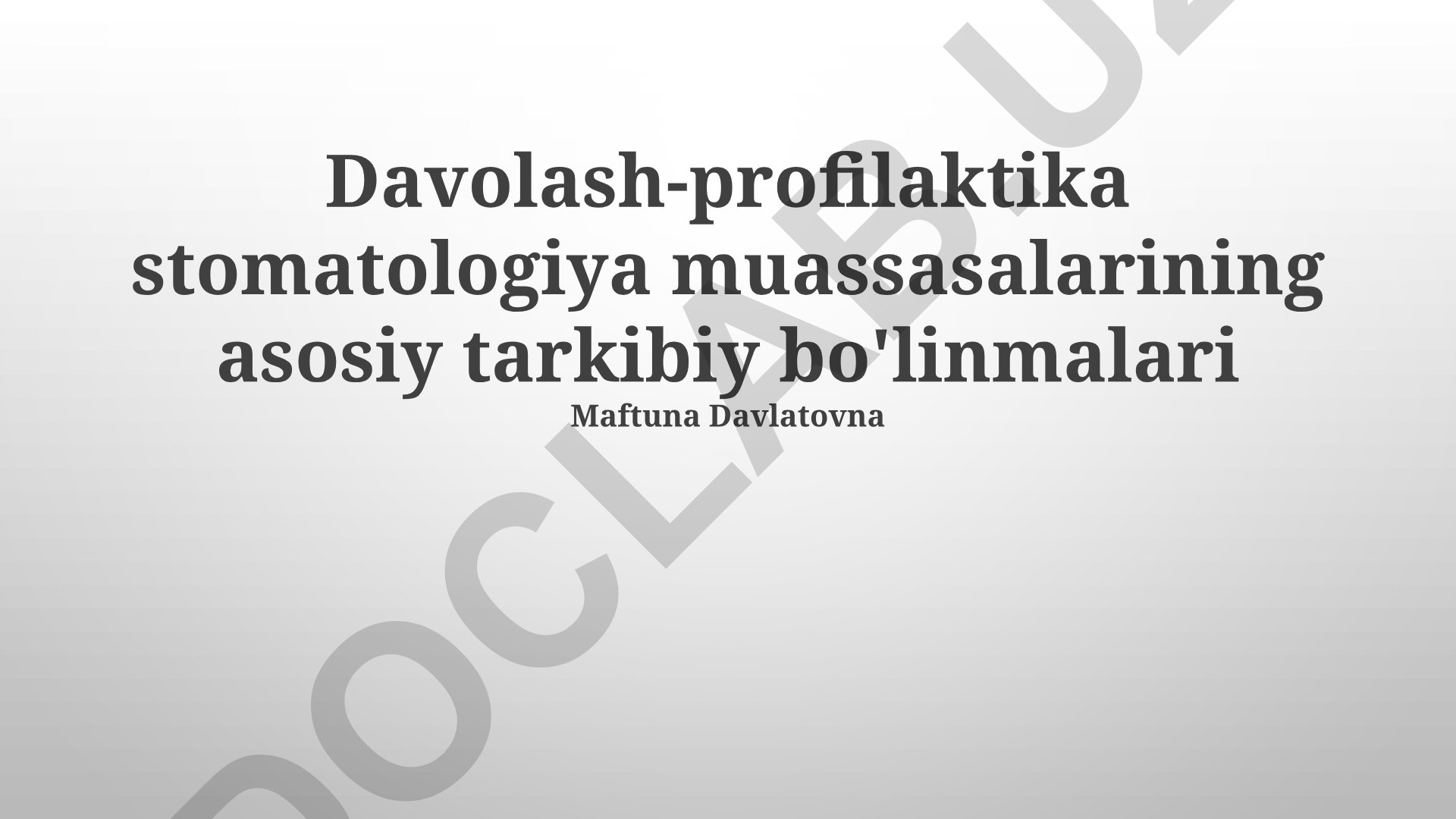 Davolash-profilaktika stomatologiya muassasalarining asosiy tarkibiy bo'linmalari