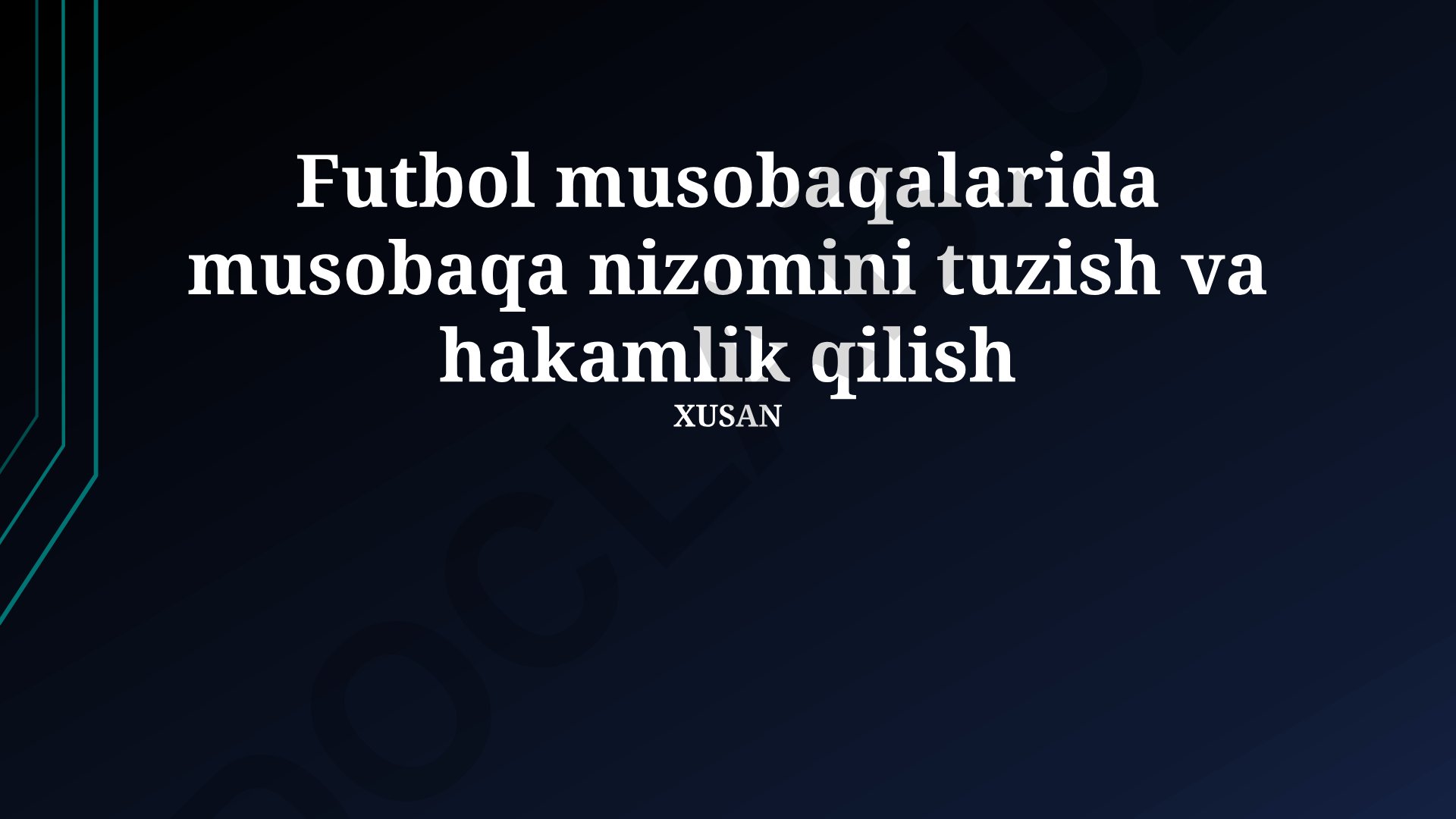 Futbol musobaqalarida musobaqa nizomini tuzish va hakamlik qilish