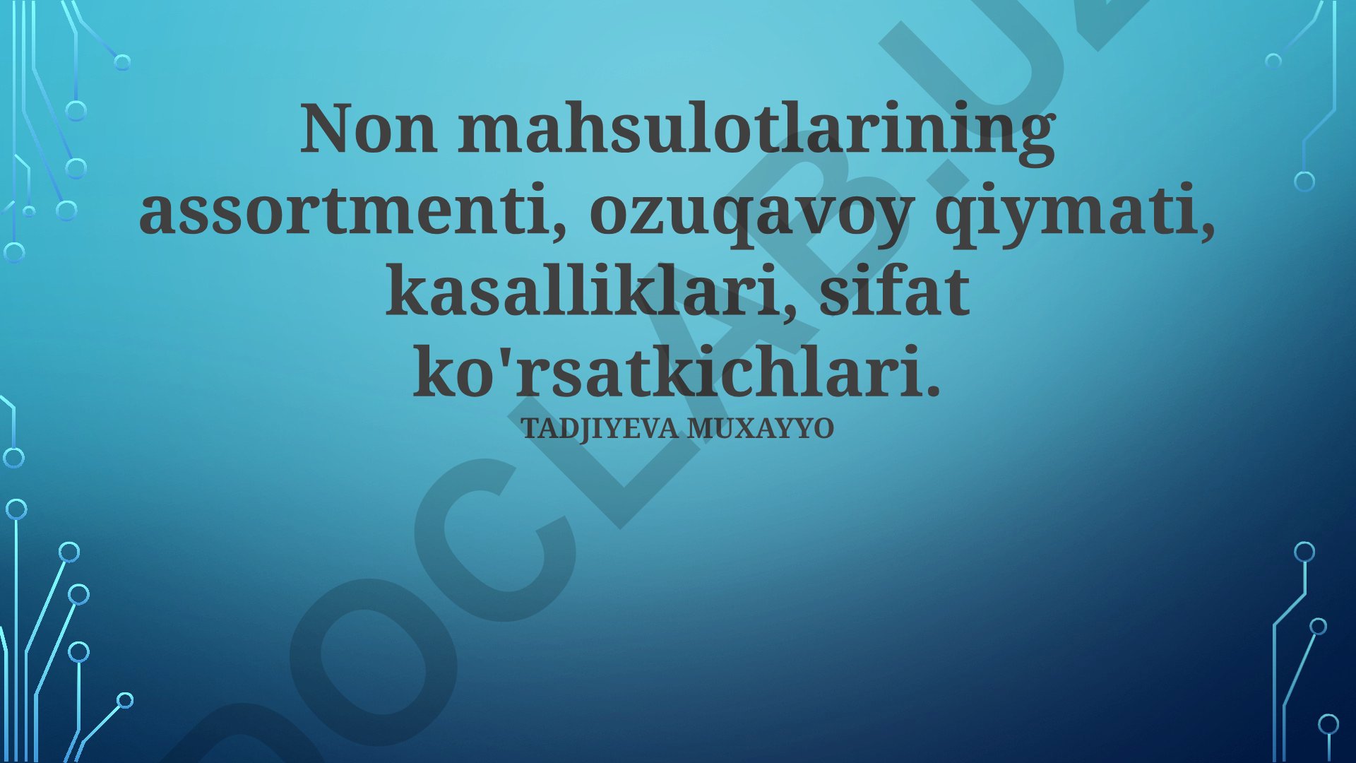 Non mahsulotlari assortimenti, ozuqaviy qiymati va kasalliklari