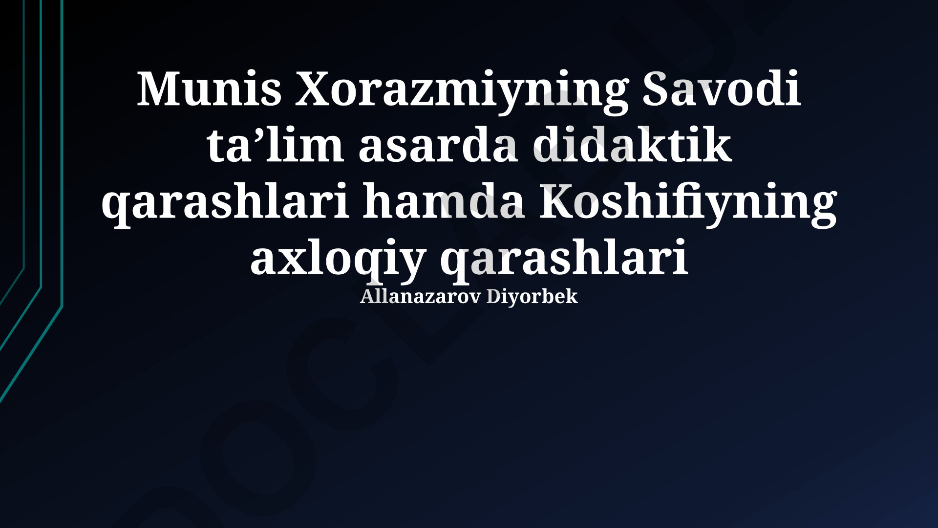 Al-Xorazmiy va Koshifiyning ta'lim va axloqiy qarashlarining taqqoslanishi