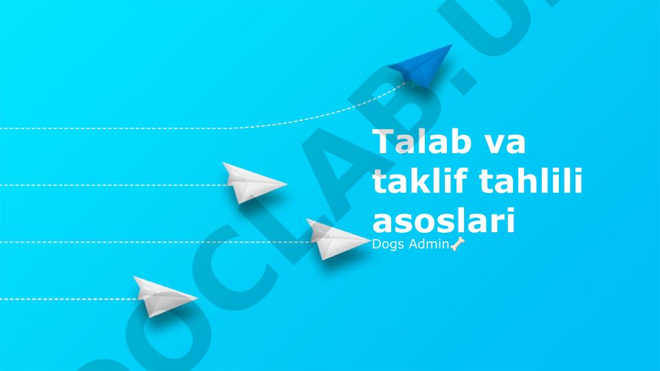 Talab va taklif tahlili asoslari