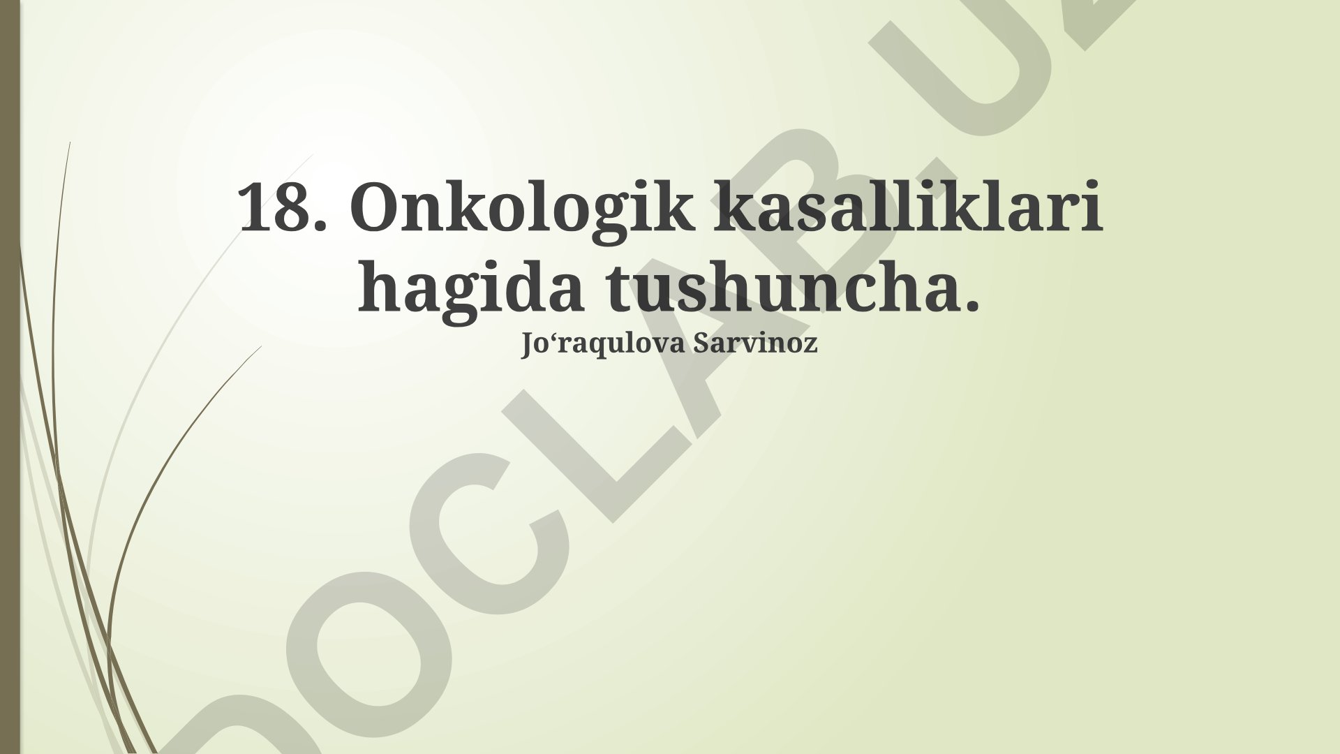 Onkologik kasalliklar haqida tushuncha