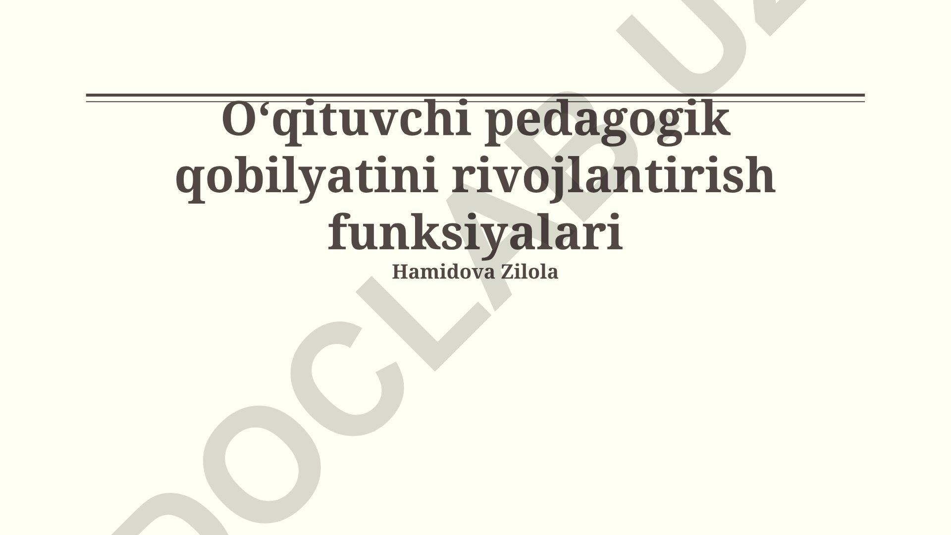 O'qituvchi pedagogik qobilyatini rivojlantirish funksiyalari