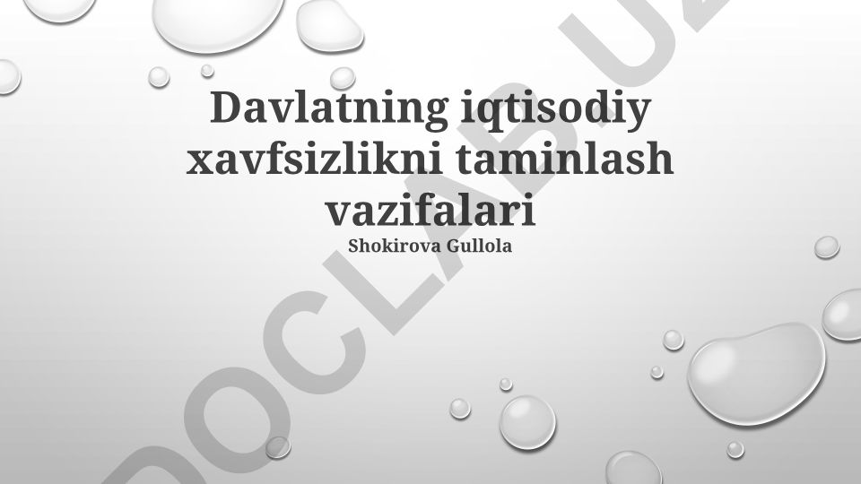 Davlatning iqtisodiy xavfsizlikni taminlash vazifalari