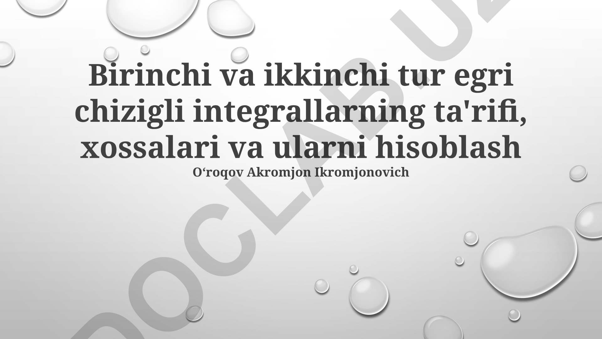 Birinchi va ikkinchi tur egri chizigli integrallarning ta'rifi, xossalari va hisoblash