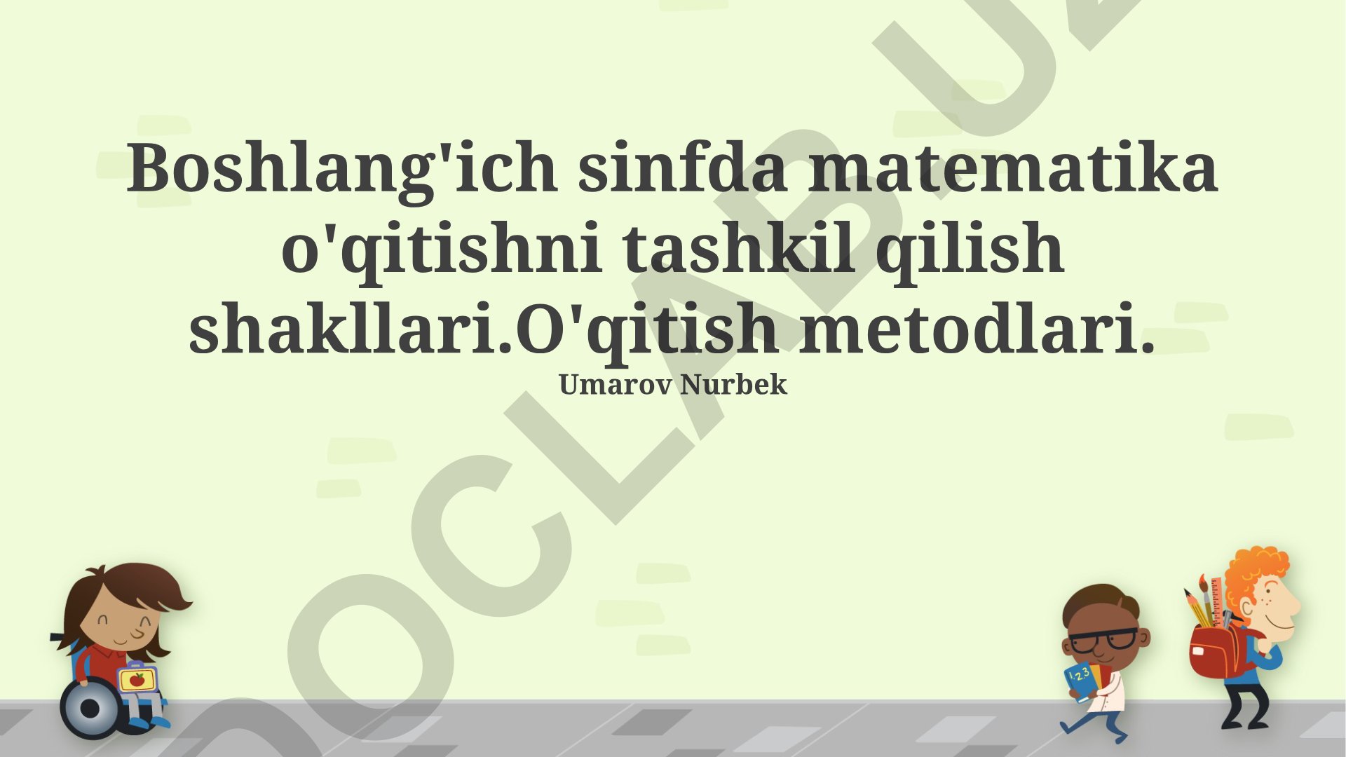 Boshlang'ich sinflarda matematika o'qitish metodlari va tashkil etish shakllari