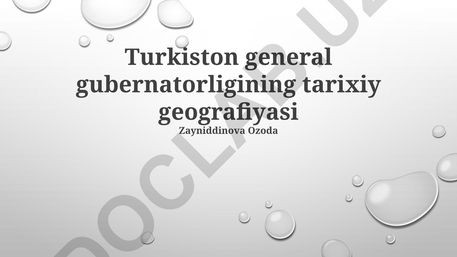 Turkiston general gubernatorligining tarixiy geografiyasi