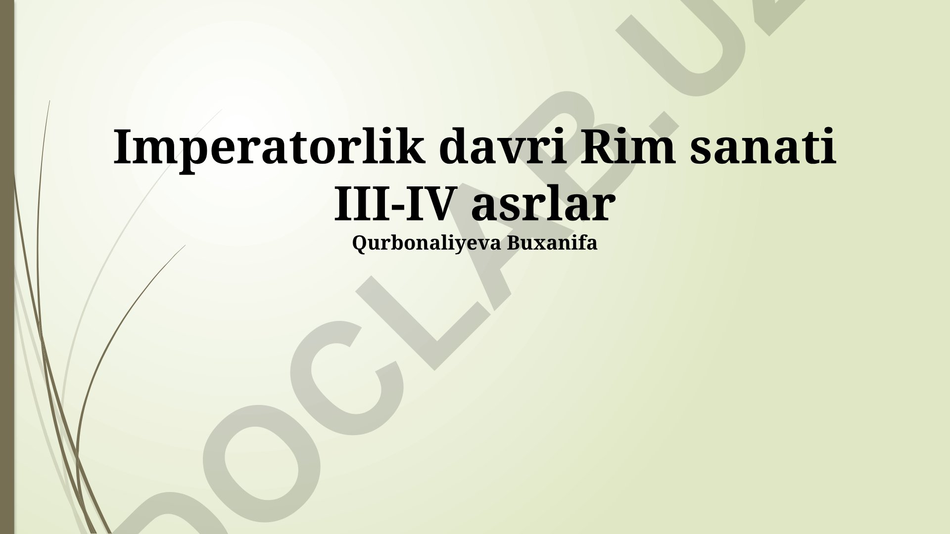 Imperatorlik davri Rim sanati III-IV asrlar