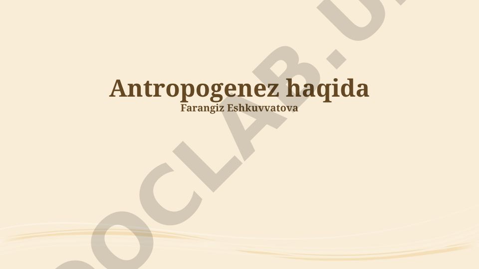 Antropogenez haqida