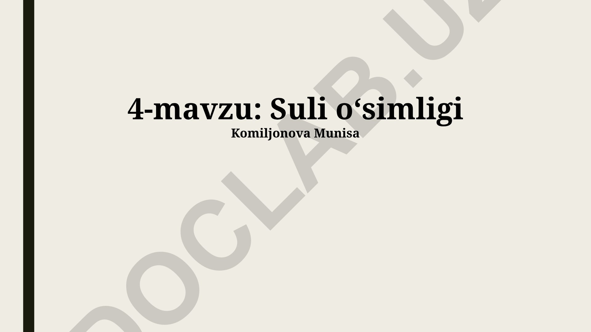 Suv o'simliklari: ekologik ahamiyati, turlari, foydalanish va himoya qilish