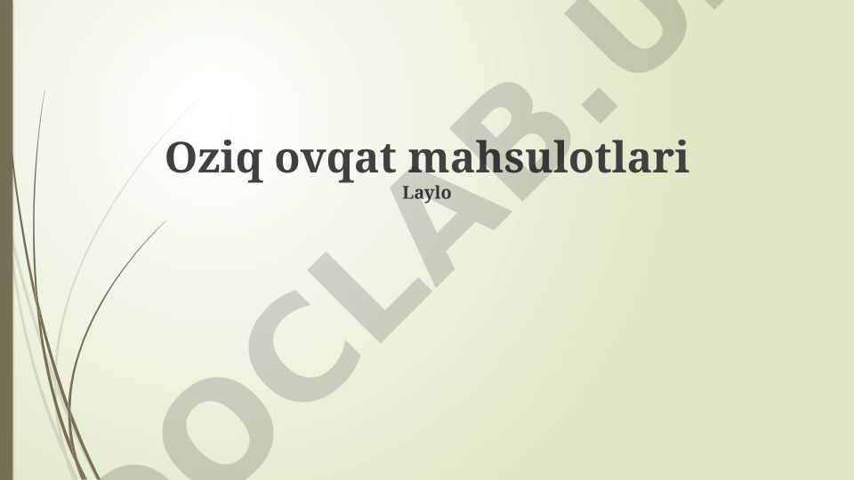 Oziq-ovqat mahsulotlari: tarixi, ishlab chiqarish va tendentsiyalar