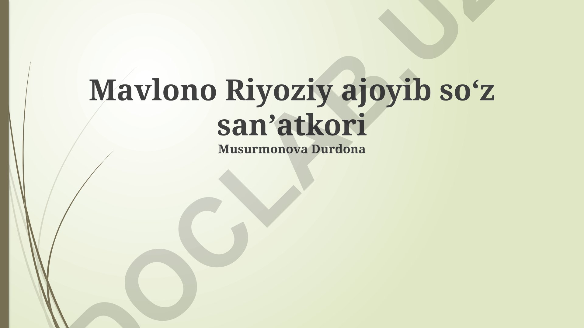 Mavlon Riyoziyning she'riyatdagi mohiyati va so'z san'atiga egaligi
