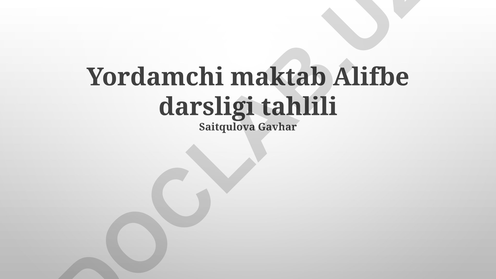 Yordamchi maktab Alifbe darsligi tahlili