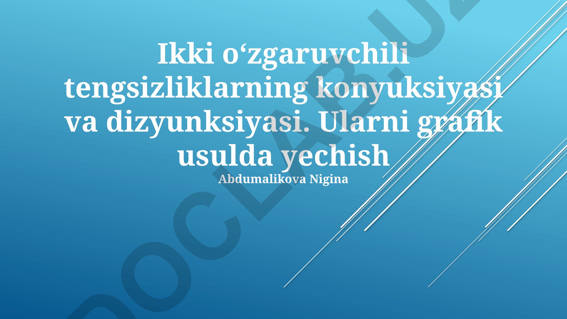 Ikki o'zgaruvchili tengsizliklarning konyuksiyasi va dizyunksiyasi