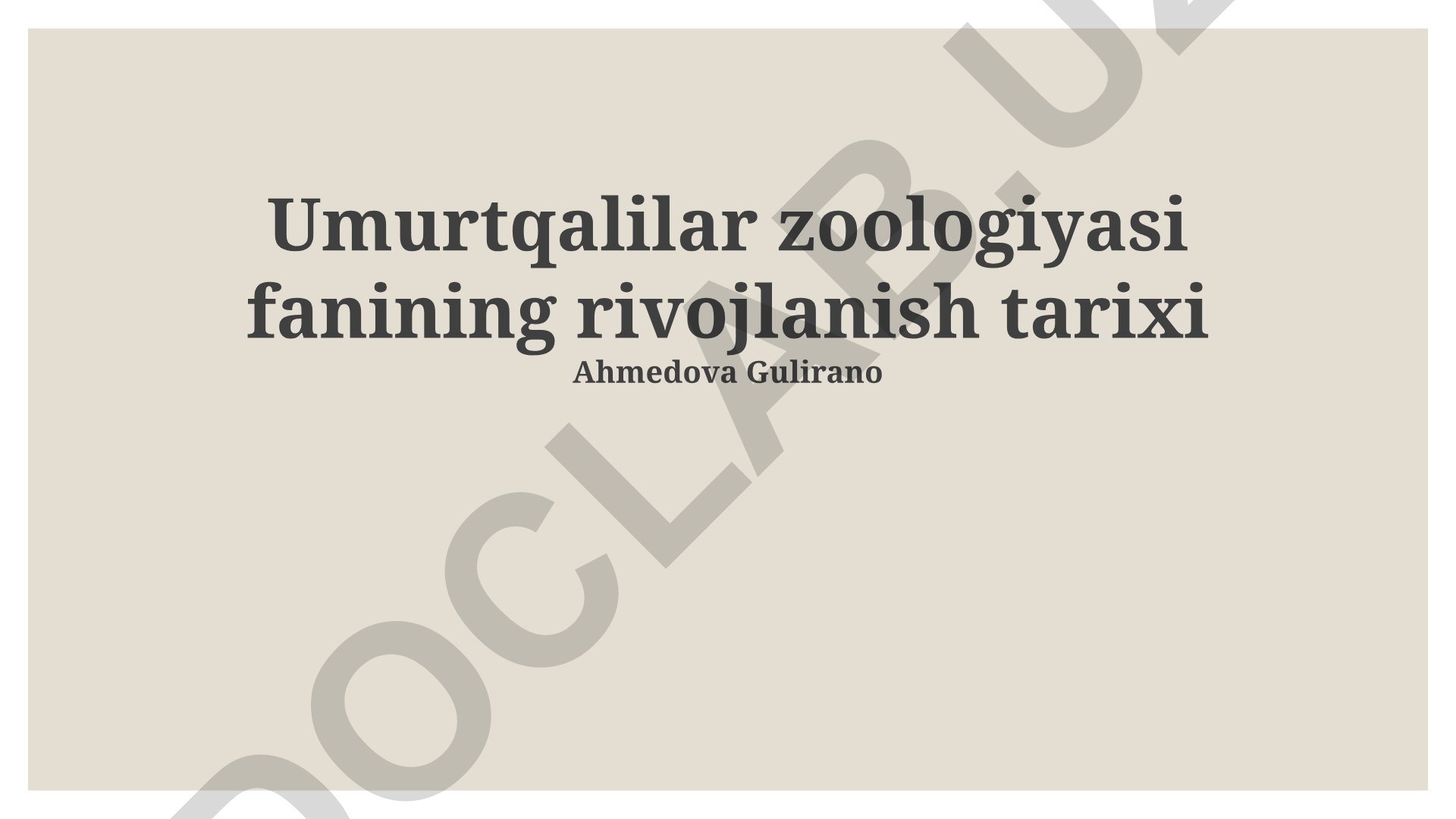 Umurtqalilar zoologiyasi fanining rivojlanish tarixi
