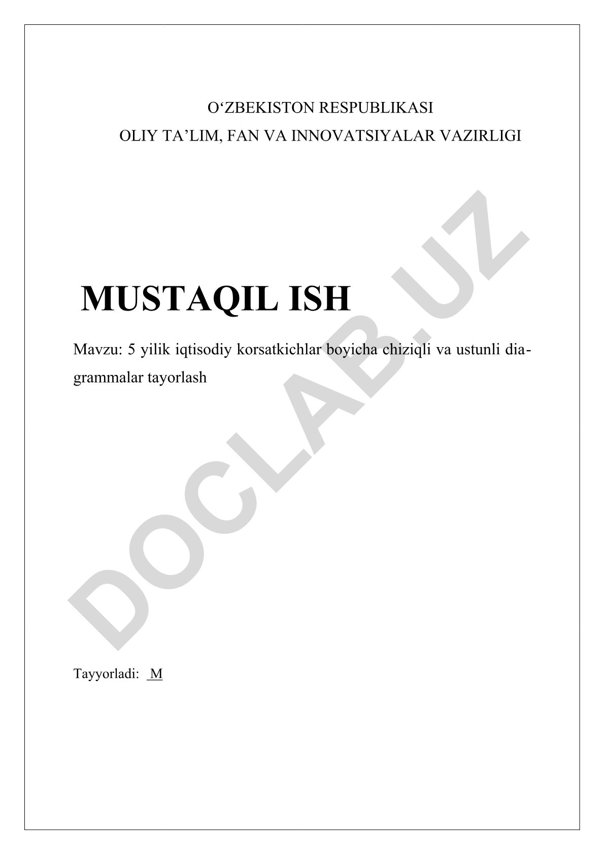 5 yillik iqtisodiy ko'rsatkichlar bo'yicha chiziqli va ustunli diagrammalar tayorlash