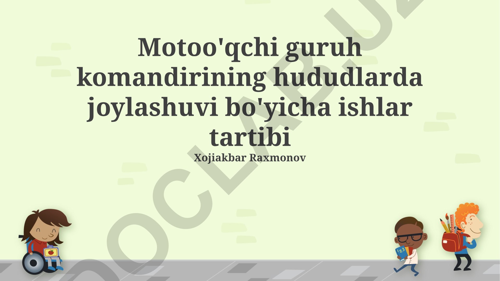 Motoo'qchi guruh komandirining hududlarda joylashuvi bo'yicha ishlar tartibi