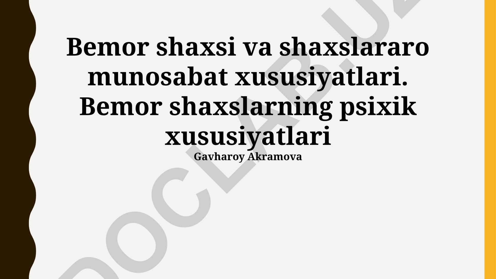 Bemor shaxsi va shaxslararo munosabat xususiyatlari